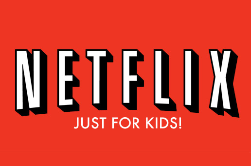 Netflix for Kids